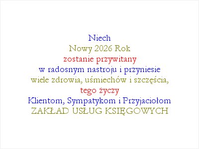 ZAKŁAD USŁUG KSIĘGOWYCH - Życzenia - Szczęśliwego Nowego 2026 Roku